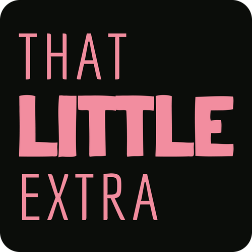 That Little Extra